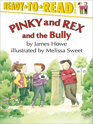 cover image of Pinky and Rex and the Bully
